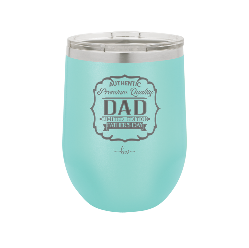 Authentic Premium Quality Dad Limited Edition Father's Day - Laser Engraved Stainless Steel Drinkware - 2032 -