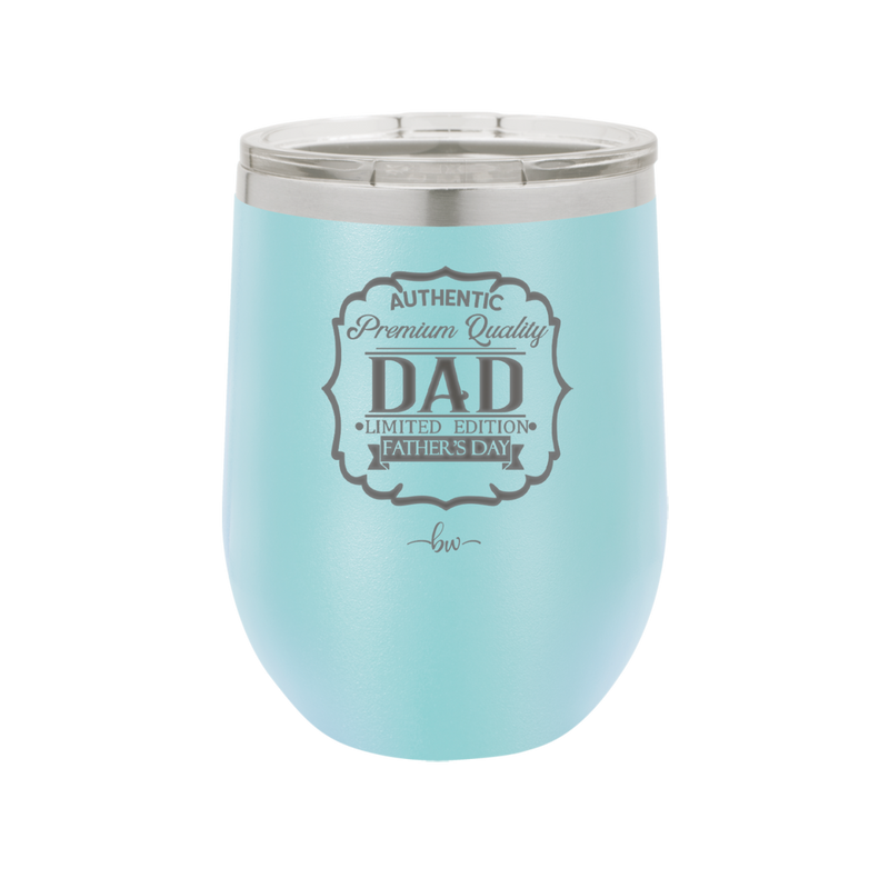 Authentic Premium Quality Dad Limited Edition Father's Day - Laser Engraved Stainless Steel Drinkware - 2032 -