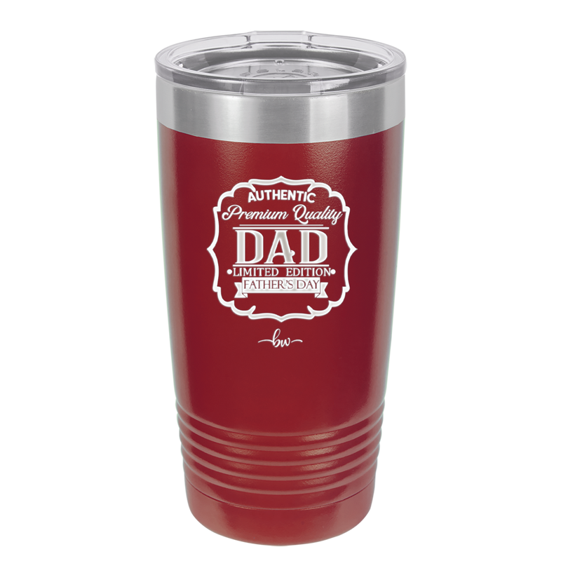 Authentic Premium Quality Dad Limited Edition Father's Day - Laser Engraved Stainless Steel Drinkware - 2032 -
