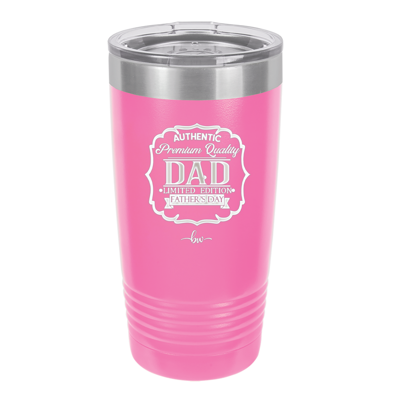 Authentic Premium Quality Dad Limited Edition Father's Day - Laser Engraved Stainless Steel Drinkware - 2032 -