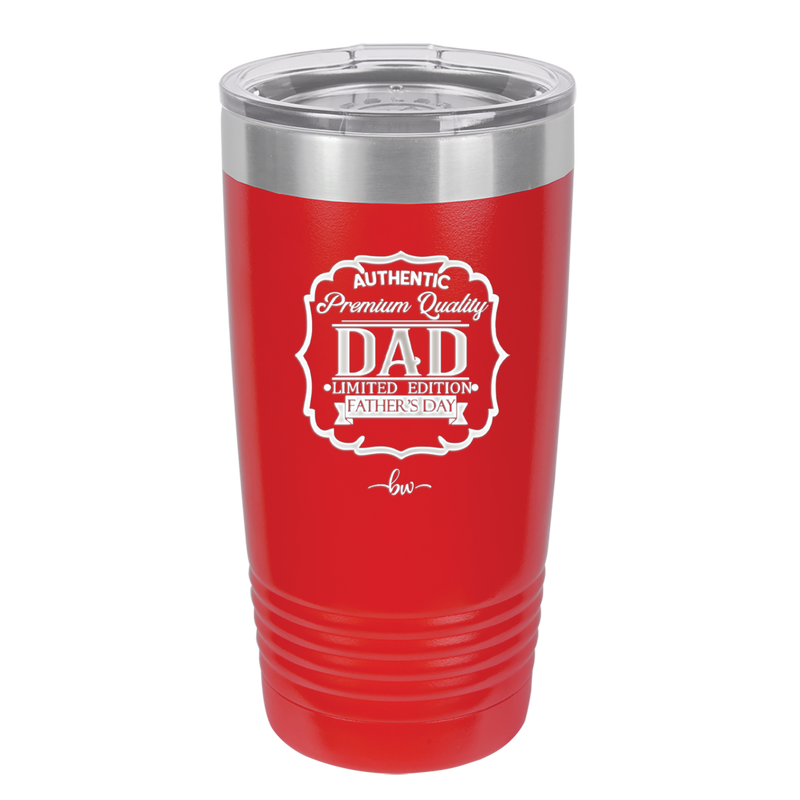 Authentic Premium Quality Dad Limited Edition Father's Day - Laser Engraved Stainless Steel Drinkware - 2032 -