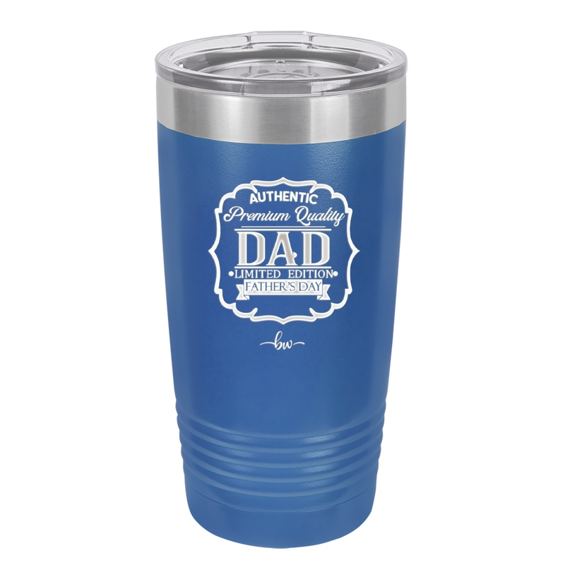 Authentic Premium Quality Dad Limited Edition Father's Day - Laser Engraved Stainless Steel Drinkware - 2032 -