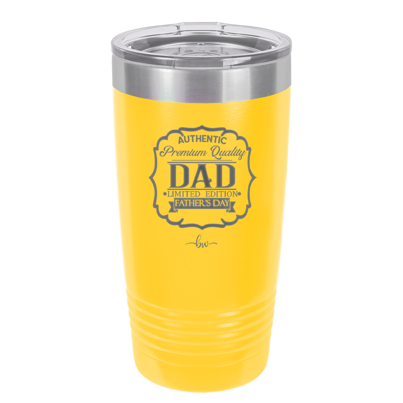 Authentic Premium Quality Dad Limited Edition Father's Day - Laser Engraved Stainless Steel Drinkware - 2032 -