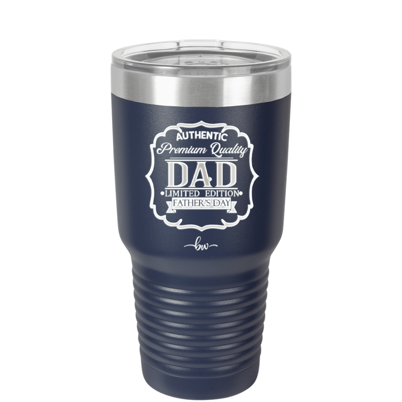 Authentic Premium Quality Dad Limited Edition Father's Day - Laser Engraved Stainless Steel Drinkware - 2032 -