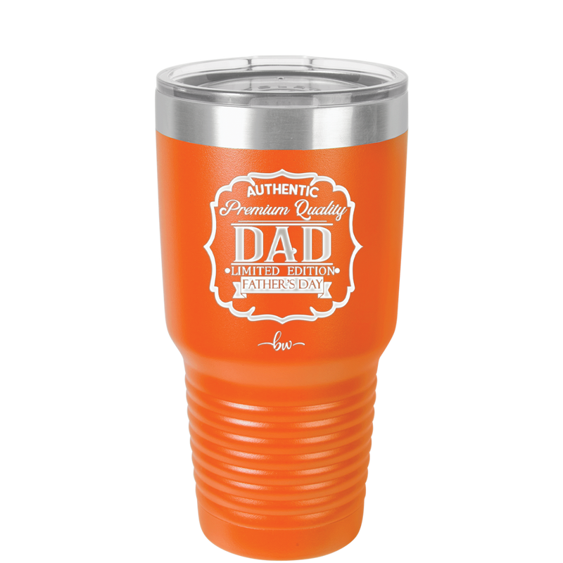 Authentic Premium Quality Dad Limited Edition Father's Day - Laser Engraved Stainless Steel Drinkware - 2032 -