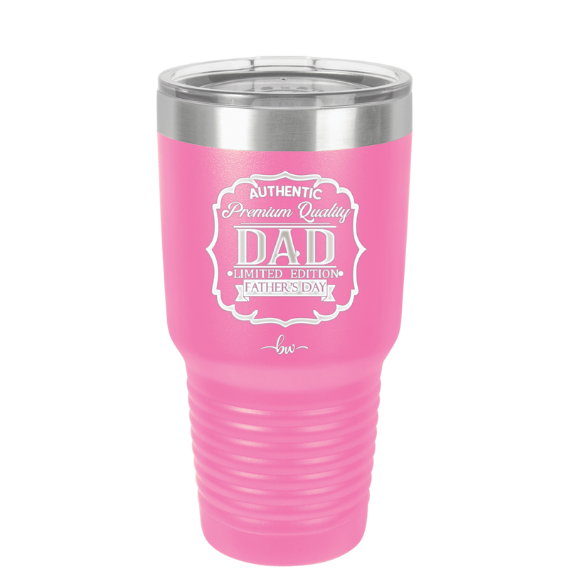 Authentic Premium Quality Dad Limited Edition Father's Day - Laser Engraved Stainless Steel Drinkware - 2032 -