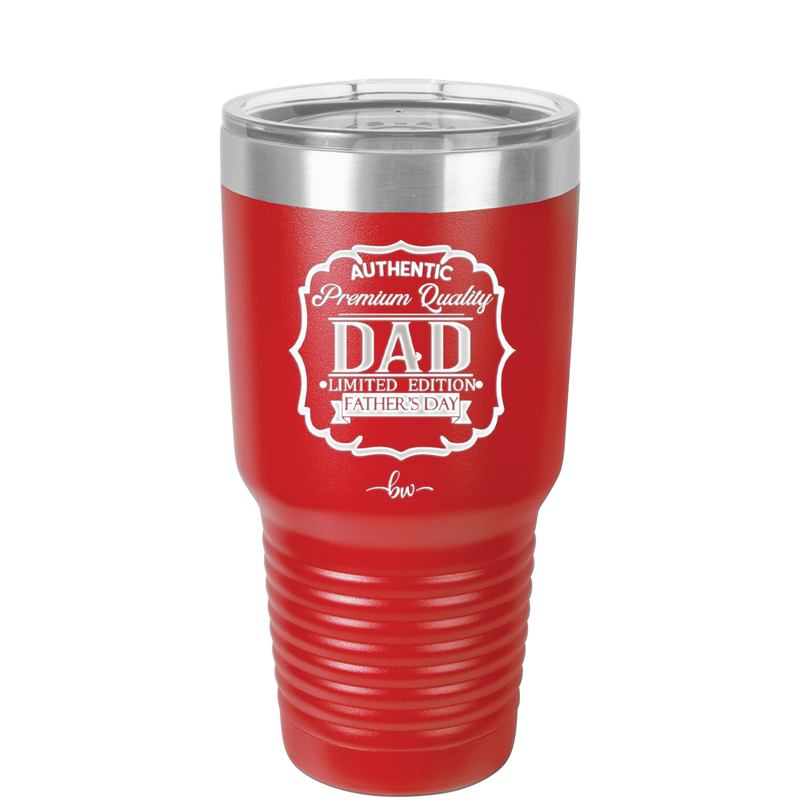 Authentic Premium Quality Dad Limited Edition Father's Day - Laser Engraved Stainless Steel Drinkware - 2032 -