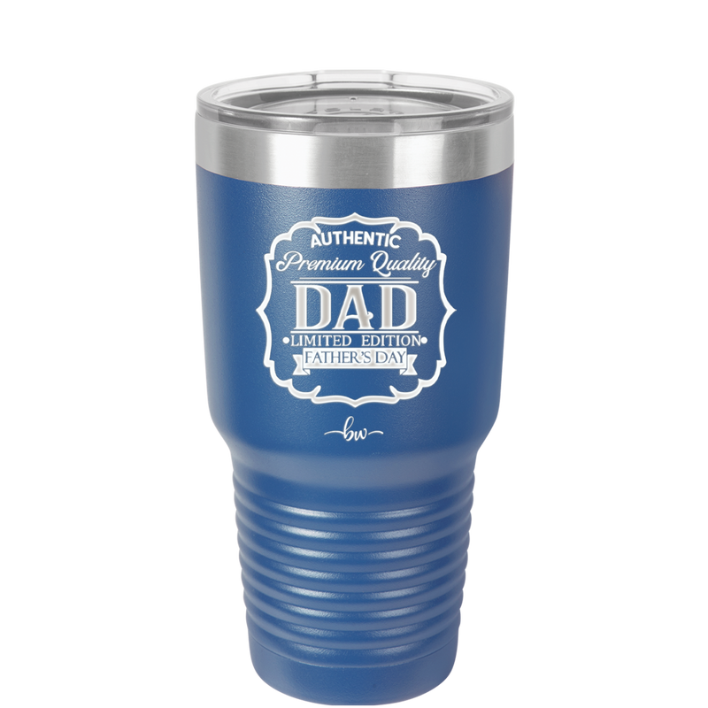Authentic Premium Quality Dad Limited Edition Father's Day - Laser Engraved Stainless Steel Drinkware - 2032 -