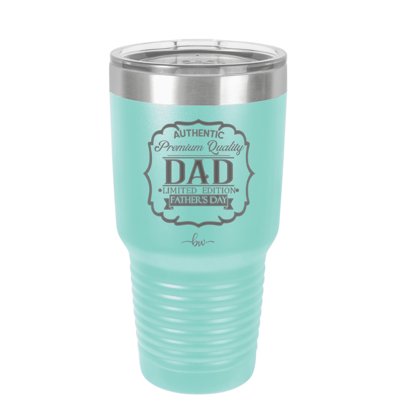 Authentic Premium Quality Dad Limited Edition Father's Day - Laser Engraved Stainless Steel Drinkware - 2032 -