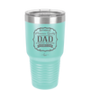 Authentic Premium Quality Dad Limited Edition Father's Day - Laser Engraved Stainless Steel Drinkware - 2032 -