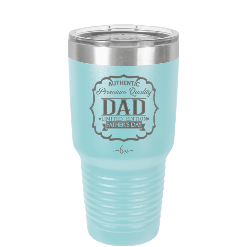 Authentic Premium Quality Dad Limited Edition Father's Day - Laser Engraved Stainless Steel Drinkware - 2032 -