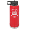 Authentic Premium Quality Dad Limited Edition Father's Day - Laser Engraved Stainless Steel Drinkware - 2032 -