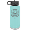 Authentic Premium Quality Dad Limited Edition Father's Day - Laser Engraved Stainless Steel Drinkware - 2032 -