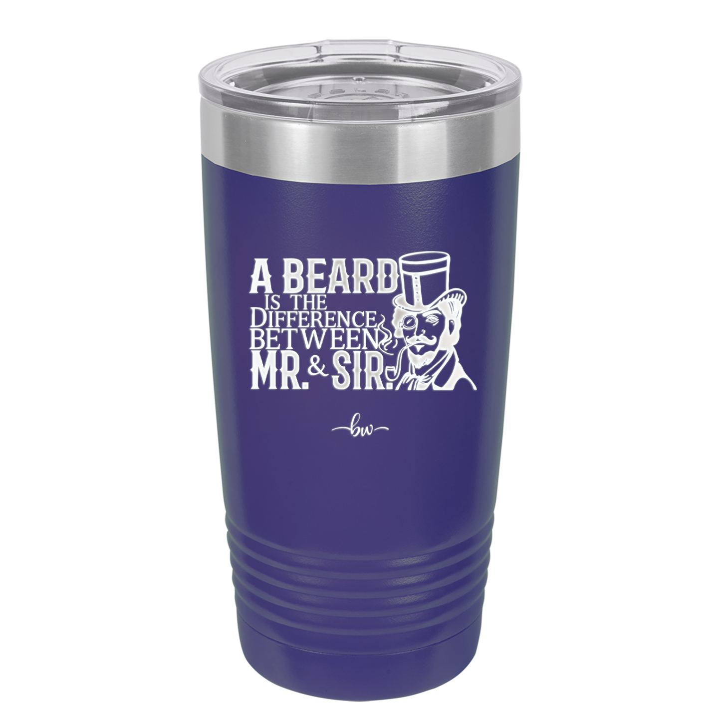 A Beard is the Difference Between Mr and Sir - Laser Engraved Stainless Steel Drinkware - 2036 -