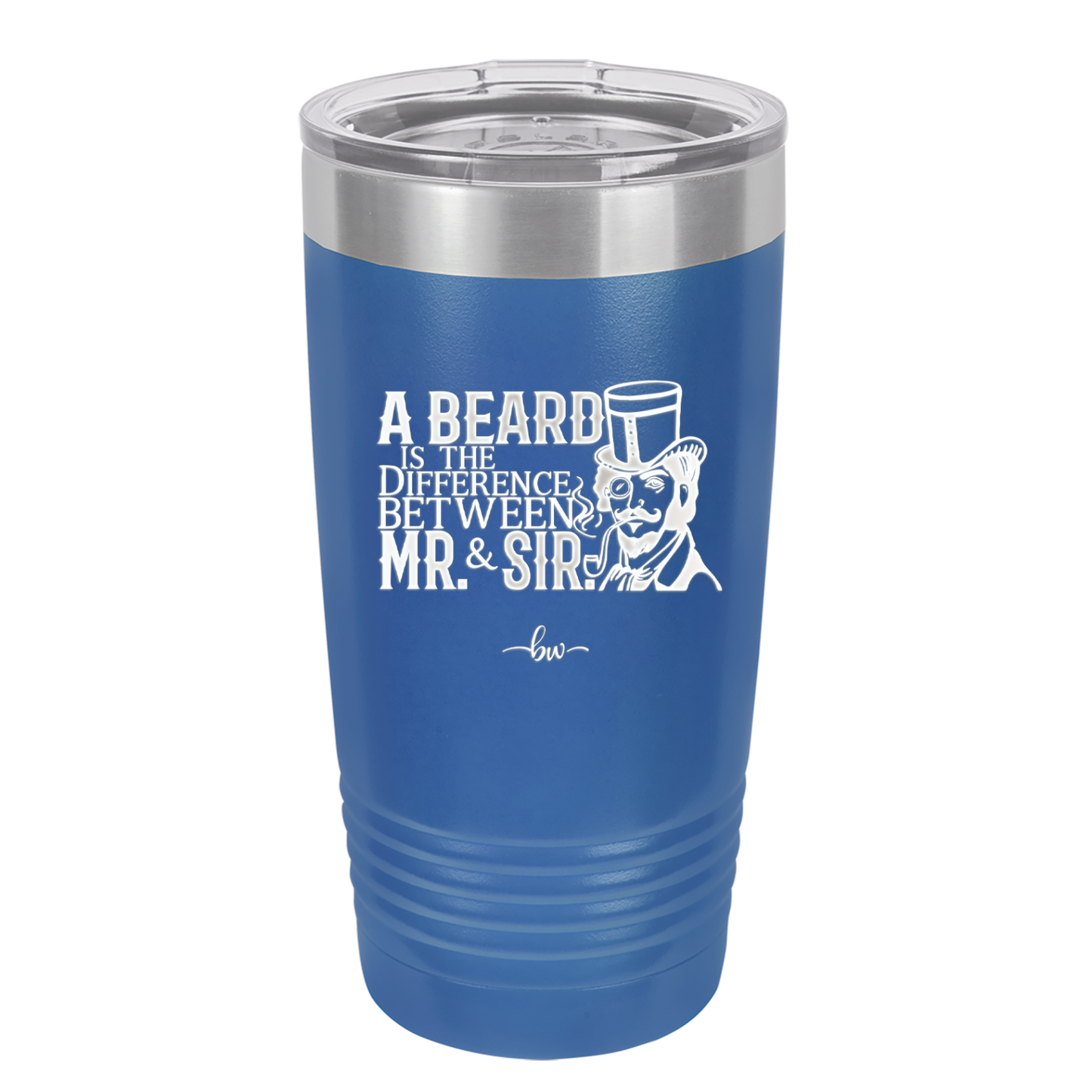 A Beard is the Difference Between Mr and Sir - Laser Engraved Stainless Steel Drinkware - 2036 -