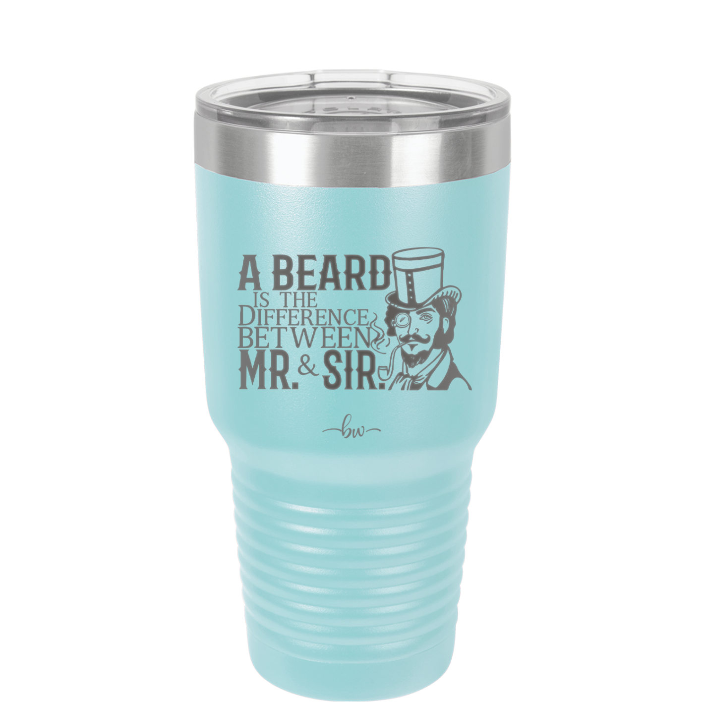 A Beard is the Difference Between Mr and Sir - Laser Engraved Stainless Steel Drinkware - 2036 -