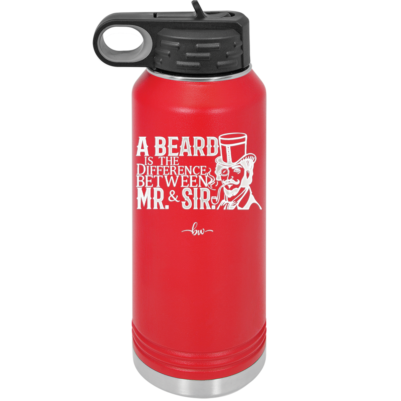 A Beard is the Difference Between Mr and Sir - Laser Engraved Stainless Steel Drinkware - 2036 -