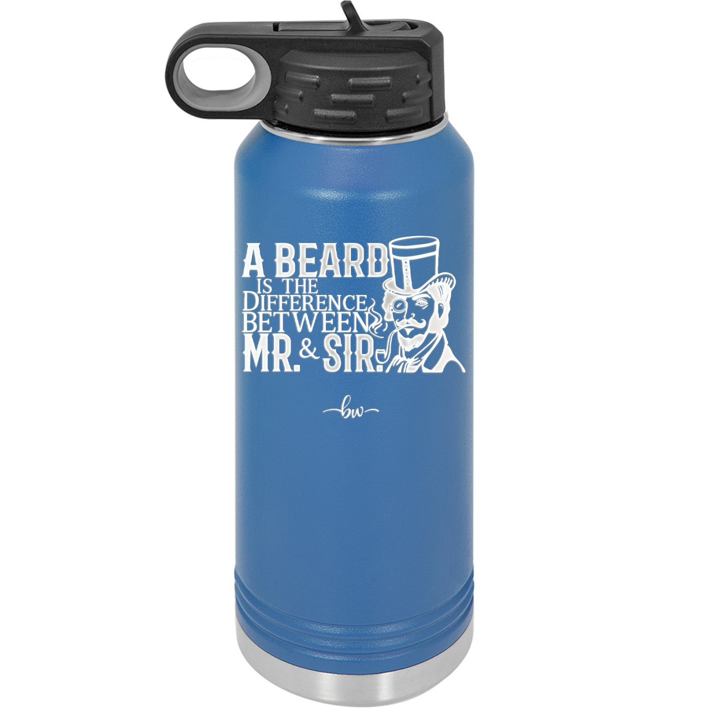 A Beard is the Difference Between Mr and Sir - Laser Engraved Stainless Steel Drinkware - 2036 -