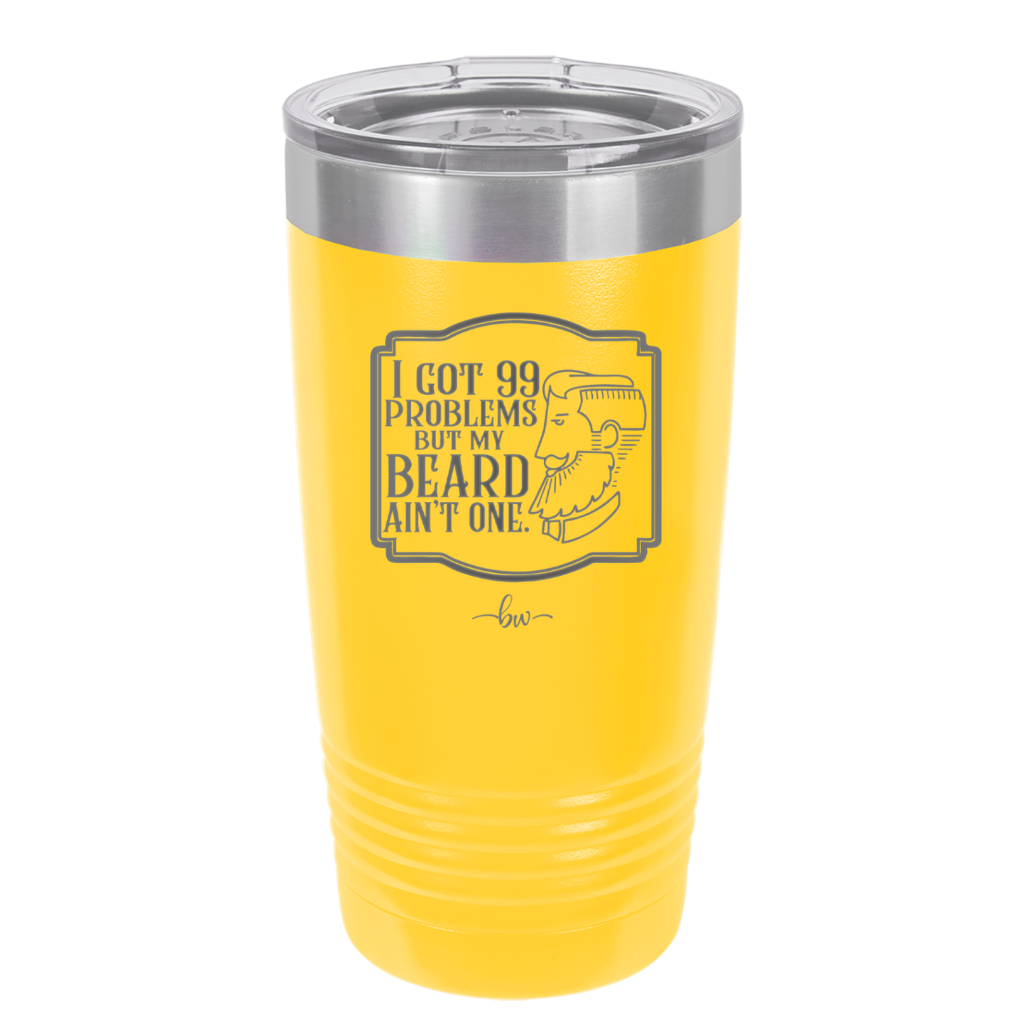I Got 99 Problems But My Beard Ain't One - Laser Engraved Stainless Steel Drinkware - 2037 -
