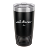 Grilldaddy - Laser Engraved Stainless Steel Drinkware - 2040 -