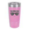 The Cool Dad Sunglasses - Laser Engraved Stainless Steel Drinkware - 2044 -