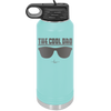 The Cool Dad Sunglasses - Laser Engraved Stainless Steel Drinkware - 2044 -