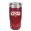I Am Your Father - Laser Engraved Stainless Steel Drinkware - 2048 -