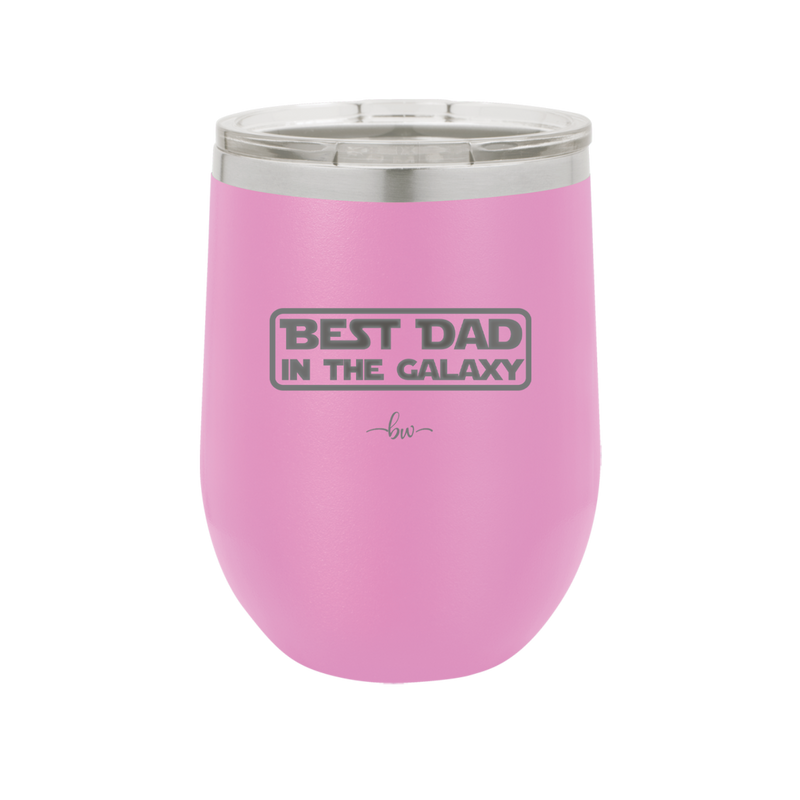 Best Dad in the Galaxy - Laser Engraved Stainless Steel Drinkware - 2049 -