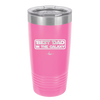 Best Dad in the Galaxy - Laser Engraved Stainless Steel Drinkware - 2049 -