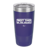 Best Dad in the Galaxy - Laser Engraved Stainless Steel Drinkware - 2049 -