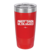 Best Dad in the Galaxy - Laser Engraved Stainless Steel Drinkware - 2049 -