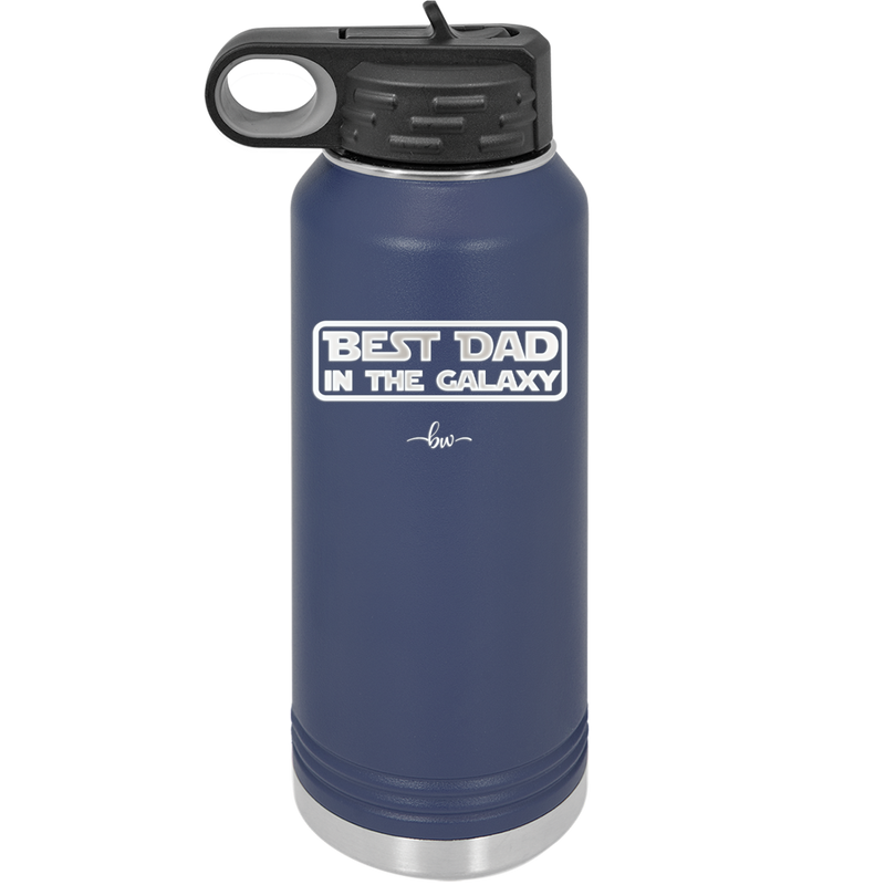 Best Dad in the Galaxy - Laser Engraved Stainless Steel Drinkware - 2049 -