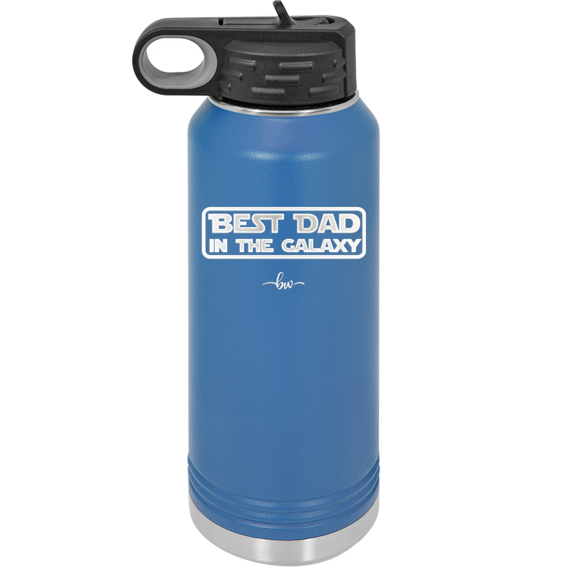 Best Dad in the Galaxy - Laser Engraved Stainless Steel Drinkware - 2049 -