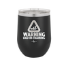 Warning Dad-in-Training - Laser Engraved Stainless Steel Drinkware - 2050 -