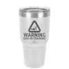 Warning Dad-in-Training - Laser Engraved Stainless Steel Drinkware - 2050 -