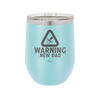 Warning New Dad - Laser Engraved Stainless Steel Drinkware - 2051 -