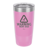 Warning New Dad - Laser Engraved Stainless Steel Drinkware - 2051 -