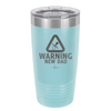 Warning New Dad - Laser Engraved Stainless Steel Drinkware - 2051 -