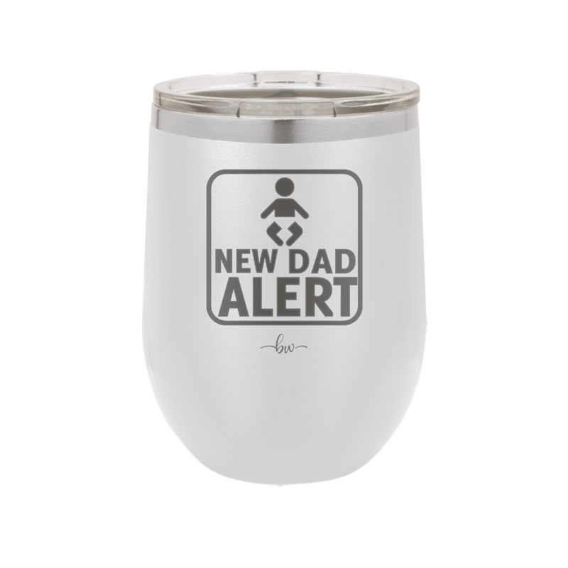 New Dad Alert - Laser Engraved Stainless Steel Drinkware - 2052 -