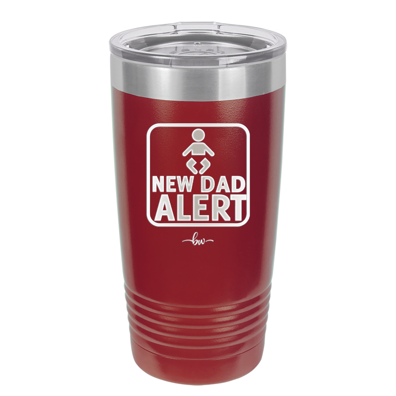 New Dad Alert - Laser Engraved Stainless Steel Drinkware - 2052 -