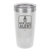 New Dad Alert - Laser Engraved Stainless Steel Drinkware - 2052 -