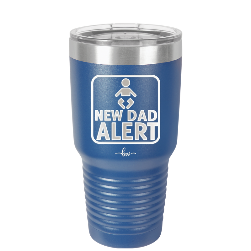 New Dad Alert - Laser Engraved Stainless Steel Drinkware - 2052 -