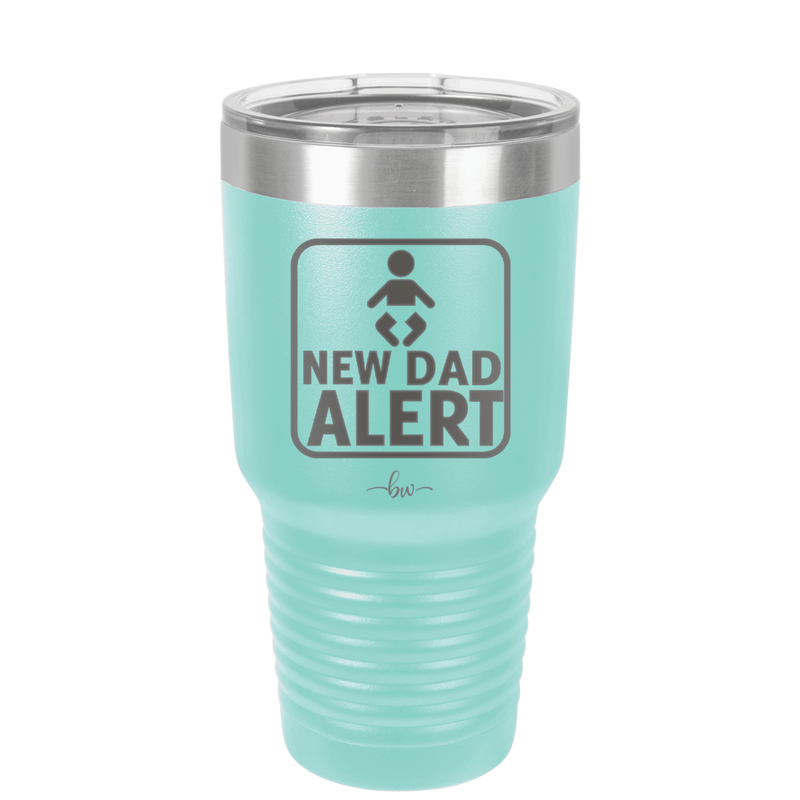 New Dad Alert - Laser Engraved Stainless Steel Drinkware - 2052 -