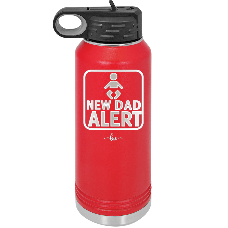 New Dad Alert - Laser Engraved Stainless Steel Drinkware - 2052 -