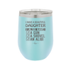 I Have a Beautiful Daughter I Also Have a Gun a Shovel an Alibi Checklist - Laser Engraved Stainless Steel Drinkware - 2053 -