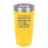 I Have a Beautiful Daughter I Also Have a Gun a Shovel an Alibi Checklist - Laser Engraved Stainless Steel Drinkware - 2053 -