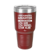 I Have a Beautiful Daughter I Also Have a Gun a Shovel an Alibi Checklist - Laser Engraved Stainless Steel Drinkware - 2053 -
