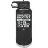 I Have a Beautiful Daughter I Also Have a Gun a Shovel an Alibi Checklist - Laser Engraved Stainless Steel Drinkware - 2053 -