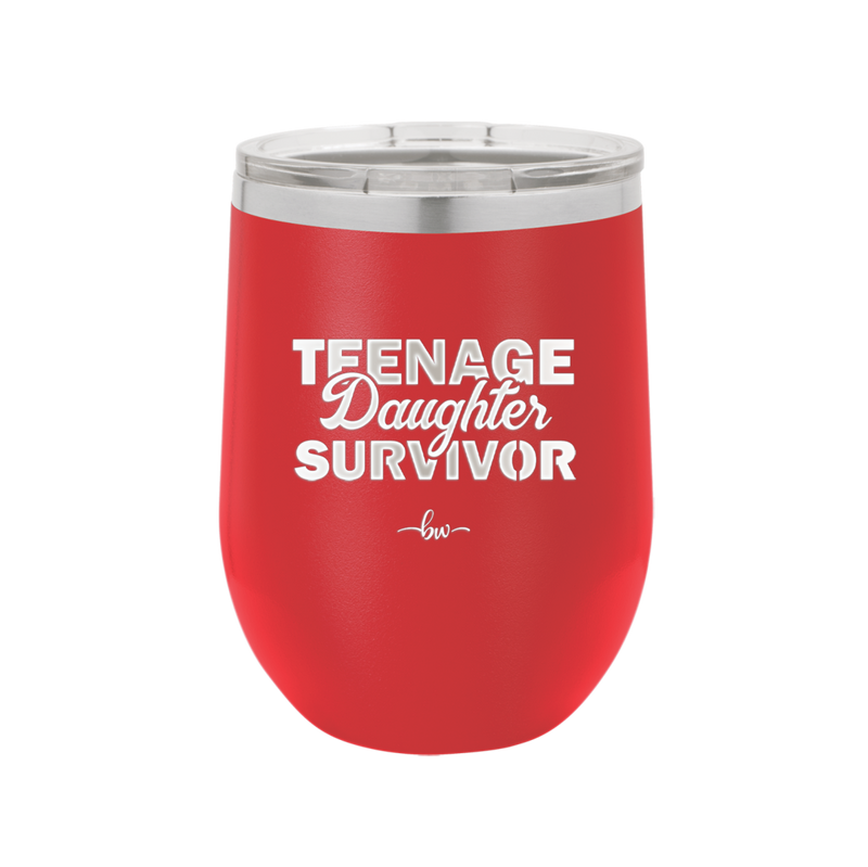 Teenage Daughter Survivor - Laser Engraved Stainless Steel Drinkware - 2054 -