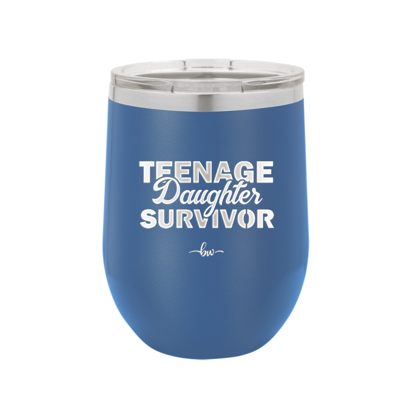 Teenage Daughter Survivor - Laser Engraved Stainless Steel Drinkware - 2054 -